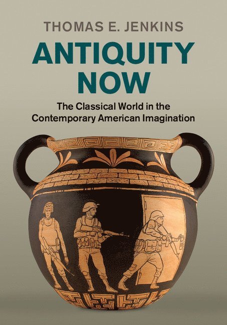 Thomas E. Jenkins - Antiquity Now, Inbunden