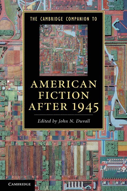 The Cambridge Companion to American Fiction after 1945 1