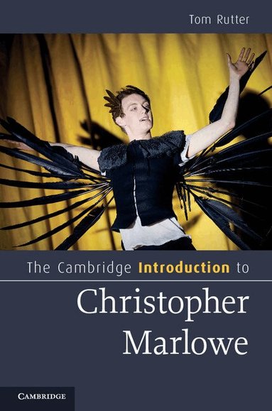 Tom Rutter - The Cambridge Introduction to Christopher Marlowe, Inbunden