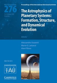 bokomslag The Astrophysics of Planetary Systems (IAU S276)