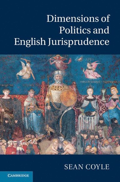 bokomslag Dimensions of Politics and English Jurisprudence