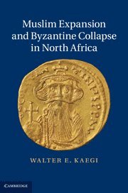 bokomslag Muslim Expansion and Byzantine Collapse in North Africa