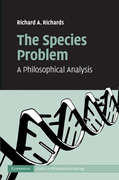 Richard A. Richards - The Species Problem, Inbunden