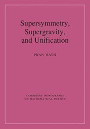 Pran Nath, Boston) Nath, Pran (Northeastern University - Supersymmetry, Supergravity, and Unification, Inbunden