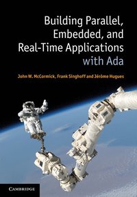 bokomslag Building Parallel, Embedded, and Real-Time Applications with Ada