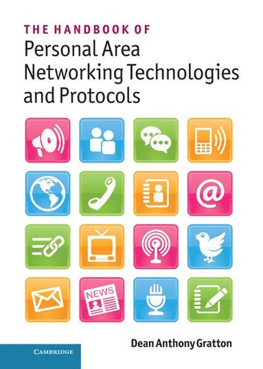 bokomslag The Handbook of Personal Area Networking Technologies and Protocols