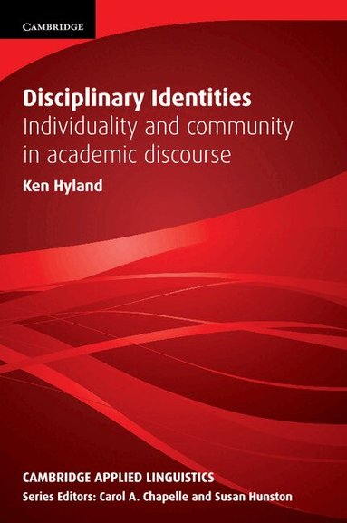 Ken Hyland - Disciplinary Identities, Häftad