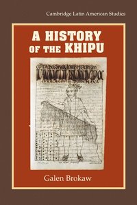 bokomslag A History of the Khipu