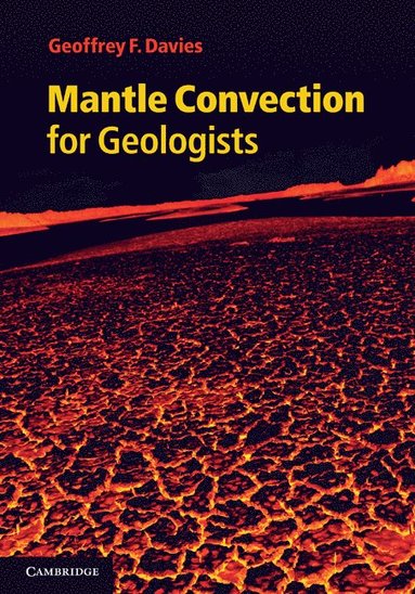 bokomslag Mantle Convection for Geologists