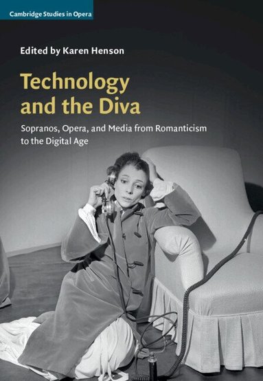 Karen Henson - Technology and the Diva, Inbunden
