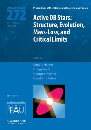 Coralie Neiner, Gregg Wade, Georges Meynet, Geraldine Peters - Active OB Stars (IAU S272), Inbunden