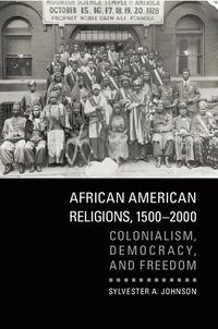 bokomslag African American Religions, 1500-2000