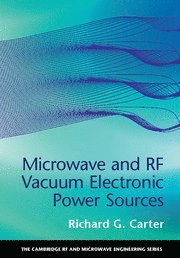 bokomslag Microwave and RF Vacuum Electronic Power Sources