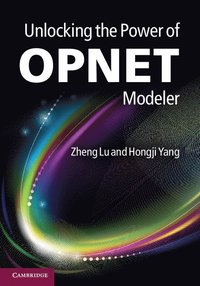 bokomslag Unlocking the Power of OPNET Modeler
