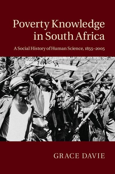 Grace Davie - Poverty Knowledge in South Africa, Inbunden