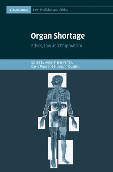 Anne-Maree Farrell, David Price, Muireann Quigley - Organ Shortage, Inbunden