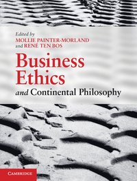 bokomslag Business Ethics and Continental Philosophy
