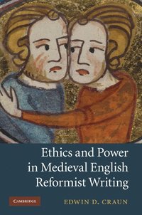 bokomslag Ethics and Power in Medieval English Reformist Writing