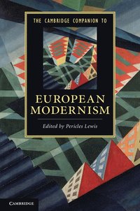 bokomslag Cambridge Companion to European Modernism