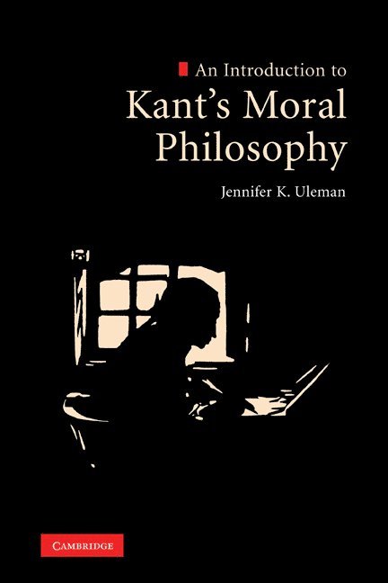 An Introduction to Kant's Moral Philosophy 1
