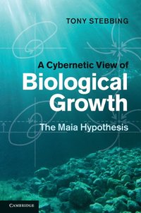 bokomslag A Cybernetic View of Biological Growth