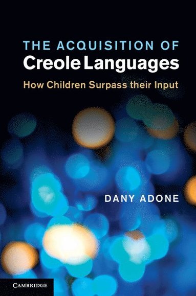 bokomslag Acquisition of Creole Languages