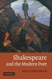 bokomslag Shakespeare and the Modern Poet