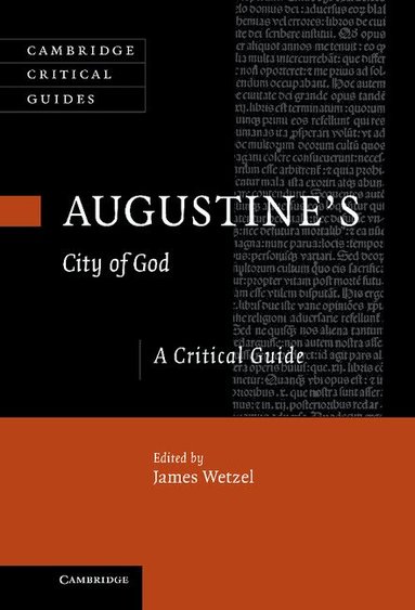 James Wetzel - Augustine's City of God, Inbunden