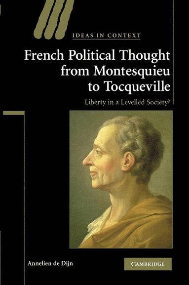 bokomslag French Political Thought from Montesquieu to Tocqueville