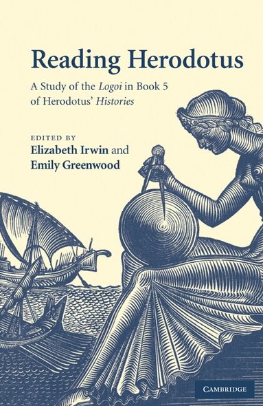 Elizabeth Irwin, Emily Greenwood - Reading Herodotus, Häftad