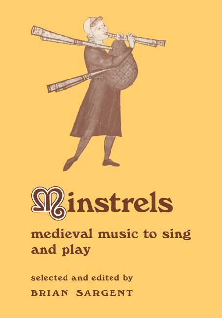 B. Sargent, Barbara N. Sargent-Baur, Brian Sargent - Minstrels, Häftad