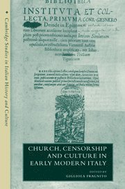 bokomslag Church, Censorship and Culture in Early Modern Italy