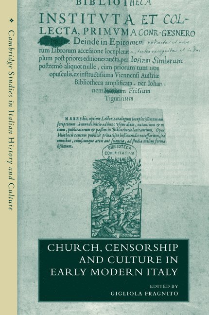 Church, Censorship and Culture in Early Modern Italy 1