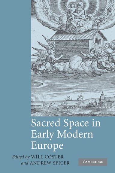 Will Coster, Andrew Spicer - Sacred Space in Early Modern Europe, Häftad