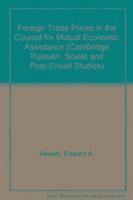 Foreign Trade Prices in the Council for Mutual Economic Assistance