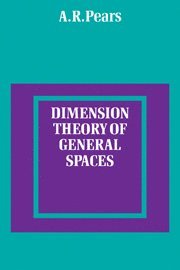 Dimension Theory of General Spaces