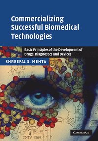 bokomslag Commercializing Successful Biomedical Technologies