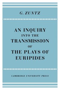 bokomslag Enquiry into the Transmission of the Plays of Euripides