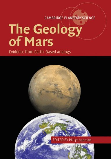 Mary Chapman - The Geology of Mars, Häftad
