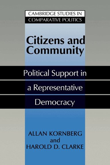 Allan Kornberg, Harold D. Clarke - Citizens and Community, Häftad