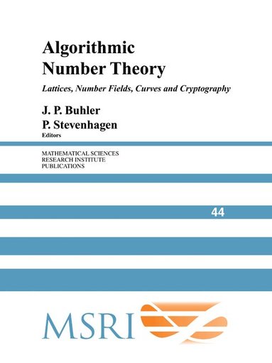 J. P. Buhler, P. Stevenhagen - Algorithmic Number Theory, Häftad