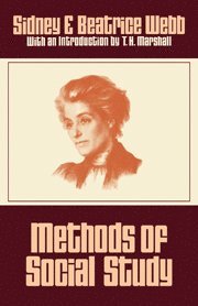Sidney Webb, Beatrice Webb - Methods of Social Study, Inbunden
