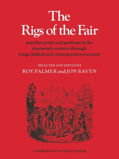 Roy Palmer, John E. Raven, Roy Palmer, Jon Raven - The Rigs of the Fair, Häftad