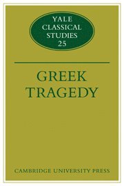 T. F. Gould, C. J. Herington - Greek Tragedy, Inbunden