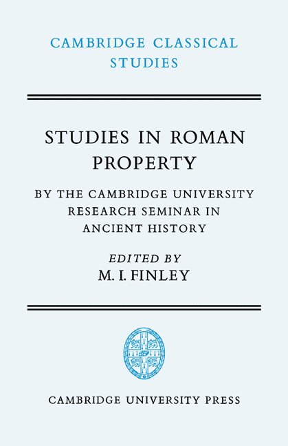Moses I. Finley, P. E. Easterling, M. K. Hopkins - Studies in Roman Property, Inbunden