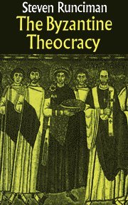 The Byzantine Theocracy