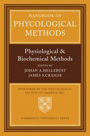 Johan A. Hellebust, James S. Craigie - Handbook of Phycological Methods, Inbunden