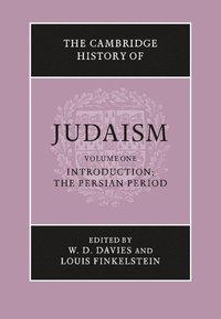 bokomslag The Cambridge History of Judaism: Volume 1, Introduction: The Persian Period