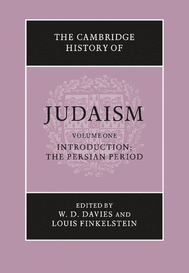 bokomslag The Cambridge History of Judaism: Volume 1, Introduction: The Persian Period