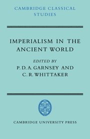 P. D. A. Garnsey, C. R. Whittaker - Imperialism in the Ancient World, Inbunden